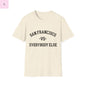 San Francisco vs everybody else T-Shirt Printify