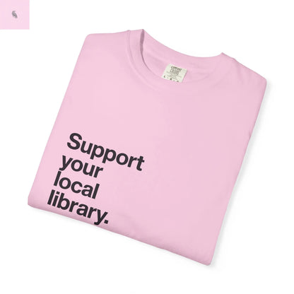 Book lovers unisex  T-Shirt, librarian tee,  Gift for Book Lovers, Comfort Colors tshirt, Library Fundraiser, Reading Enthusiasts Printify