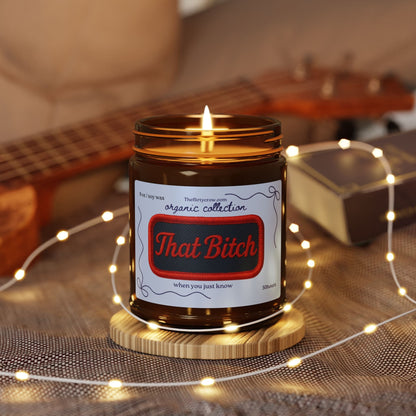 That Bitch Soy Candle , soy wax 9oz gift for friend, housewarming idea The flirty crow