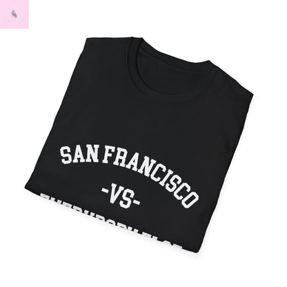 San Francisco vs everybody else T-Shirt The flirty crow