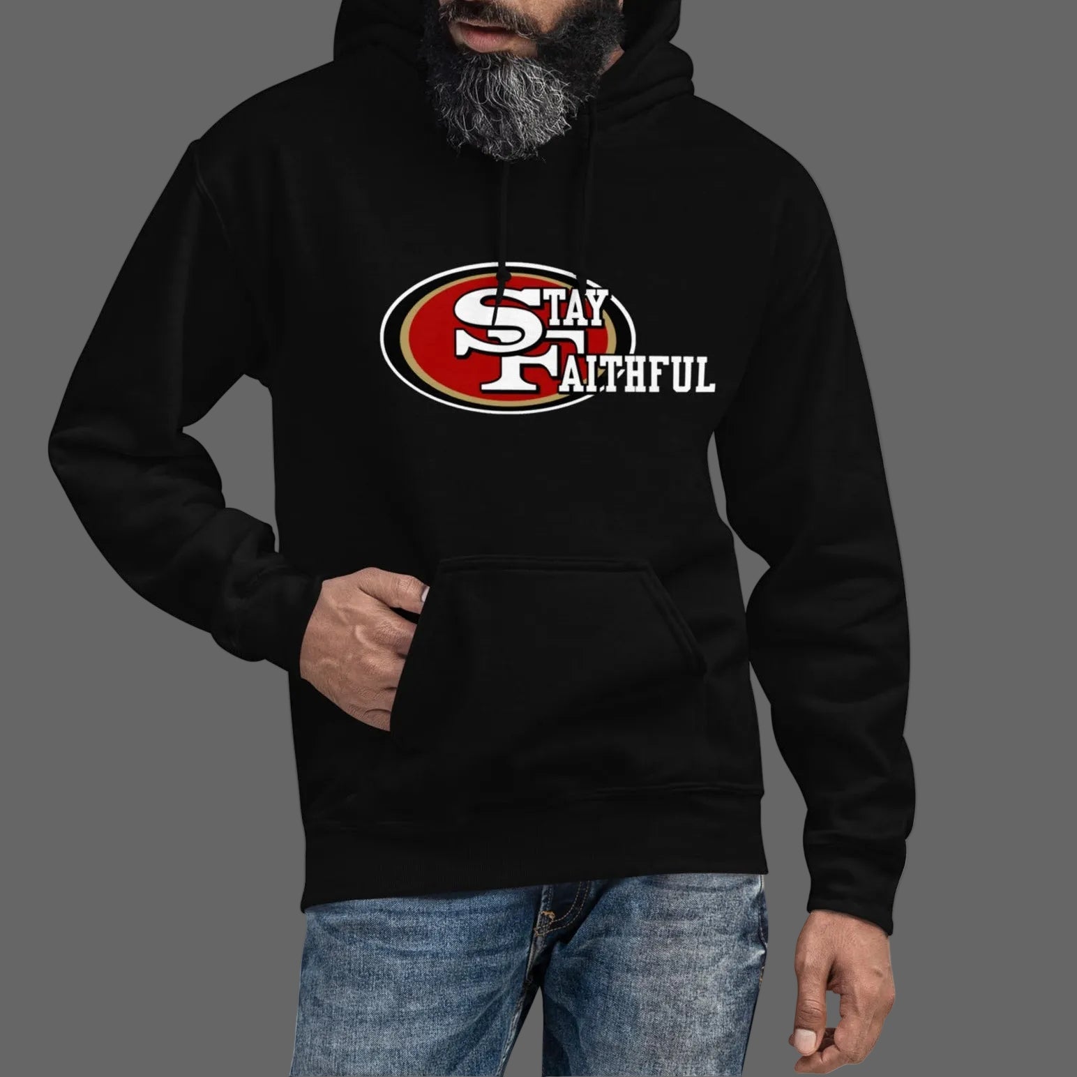 Stay Faithful hoodie 49er fan unisex hooded sweatshirt The flirty crow